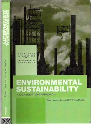 Image du vendeur pour Environmental Sustainability : A Consumption Approach mis en vente par Mike's Library LLC