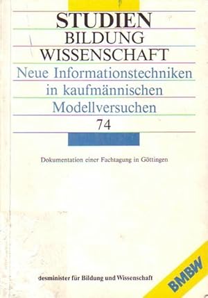 Bild des Verkufers fr Neue Informationstechniken in kaufmnnischen Modellversuchen. Ergebnisse schulischer Modellversuche und Mglichkeiten ihrer Umsetzung in die kaufmnnische Ausbildung. Dokumentation einer Fachtagung in Gttingen. zum Verkauf von Antiquariat Carl Wegner