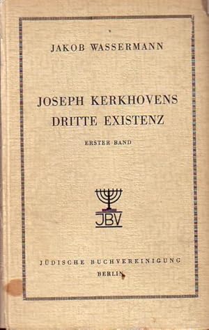 Imagen del vendedor de Joseph Kerkhovens dritte Existenz. Kpl. in 2 Bdn. a la venta por Antiquariat Carl Wegner