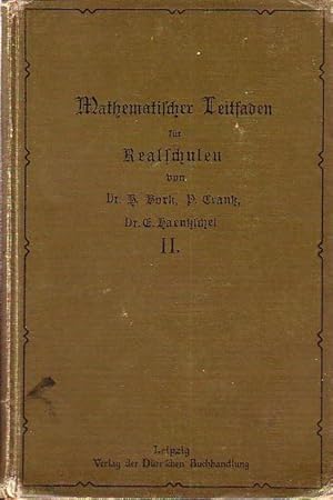 Seller image for Mathematischer Leitfaden fr Realschulen. Zweiter Teil: Trigonometrie und Stereometrie. for sale by Antiquariat Carl Wegner