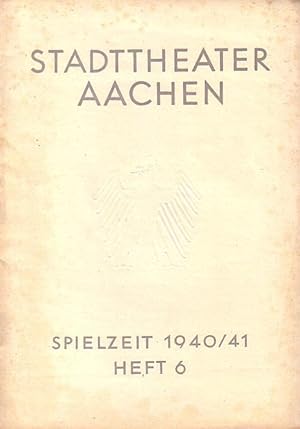 Imagen del vendedor de Programm-Heft zu 'Der Thron zwischen Erdteilen'. Schauspiel in 8 Bildern. Inszenierung: Hans Schalla. Bhnenbild: Fritz Riedl. Mitwirkende: Clre Ruegg, Herbert Schneider, Eva (Keine Vorschlge), Friedrich Kinzler, Emmy Graetz, Kurt Haars, Karl Frstenberg, Peter Krner u.a. Auffhrung 'Stadttheater Aachen' am 23. Oktober 1940. Intendant: Otto Kirchner. In 'Bltter des Stadttheaters Aachen', Spielzeit 1940 / 41, Heft 6. Im Inhalt: Texte zu Katharina II. und von Wilhelm Fehse zum Autor. a la venta por Antiquariat Carl Wegner