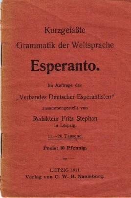 Imagen del vendedor de Esperanto - Kurzgefate Grammatik der Weltsprache. Im Auftrag des "Verbandes Deutscher Esperantisten". a la venta por Antiquariat Carl Wegner