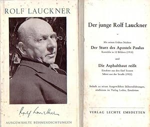 Imagen del vendedor de Ausgewhlte Bhnendichtungen. Mit einem Nachwort von Gnther Goebel. Mit Beiheft: Der junge Rolf Lauckner. Mit seinen frhen Stcken. Der Sturz des Apostels Paulus, Komdie in 12 Bildern (1918) und Die Asphalthaut reit, Einakter aus den fnf Szenen Schrei aus der Strae.(1922). a la venta por Antiquariat Carl Wegner