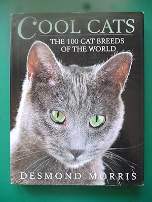 Seller image for Cool Cats The 100 Cat Breeds Of The World for sale by Shelley's Books