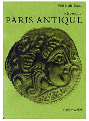 Bild des Verkufers fr RESUME DU PARIS ANTIQUE. zum Verkauf von Librairie l'Art et l'Affiche