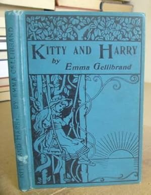 Imagen del vendedor de The Story Of Kitty And Harry, Or Disobedience [with] The Story Of Little Poly And Her Brother Tom ; Or Mischief a la venta por Eastleach Books