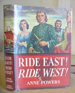 Bild des Verkufers fr Ride East! Ride West! - A Romance Of The 100 [ One Hundred ] Years War zum Verkauf von Eastleach Books