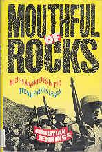 Mouthful of Rocks: Modern Adventures in the French Foreign Legion