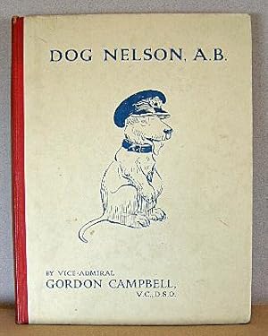 DOG NELSON, A.B., Being the Naval Adventures of Dog Nelson