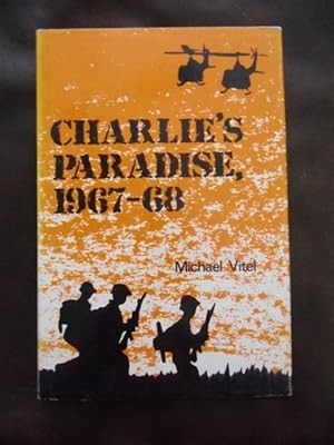 Image du vendeur pour Charlie's Paradise, 1967-68 mis en vente par Dogs of War Booksellers