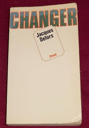 Seller image for CHANGER - Conversations avec Claude Glayman for sale by LE BOUQUINISTE