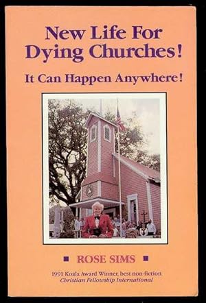 Immagine del venditore per New Life for Dying Churches!: It Can Happen Anywhere! venduto da Bookmarc's