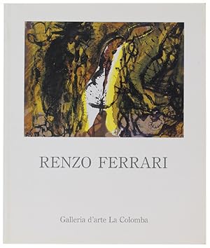 Seller image for RENZO FERRARI. Opere recenti.: for sale by Bergoglio Libri d'Epoca