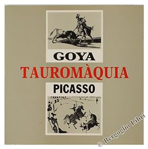 TAUROMAQUIA. Goya - Picasso.: