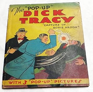 Dick Tracy: The Capture of Boris Arson The 'Pop-Up' Dick Tracy