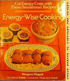Seller image for Energy-Wise Cooking : Cut Energy Costs With These Sensation Recipes for sale by Keener Books (Member IOBA)