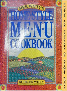 Seller image for Mrs. Witty's Home-Style Menu Cookbook for sale by Keener Books (Member IOBA)