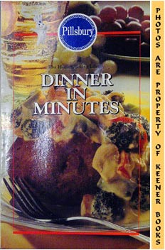 Pillsbury Dinner In Minutes: The Home Cooking Library Series