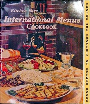 Kitchen Fare International Menus Cookbook