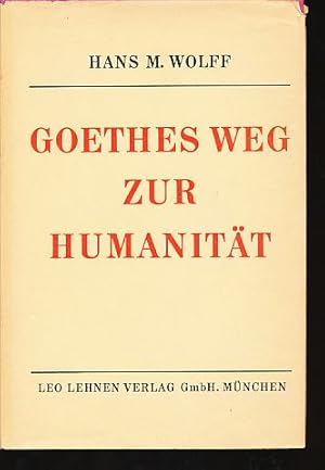 Bild des Verkufers fr Goethes Weg zur Humanitt. zum Verkauf von Fundus-Online GbR Borkert Schwarz Zerfa
