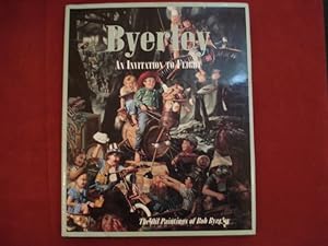 Seller image for Byerley. An Invitation to Flight. Inscribed by the author. The Oil Paintings of Bob Byerley. for sale by BookMine