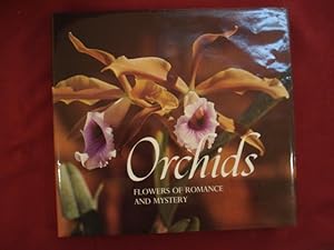 Seller image for Orchids. Flowers of Romance and Mystery. for sale by BookMine