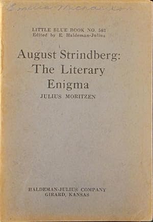 August Strindberg: The Literary Enigma: Little Blue Book No. 503