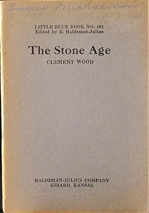 The Stone Age: Little Blue Book No. 481