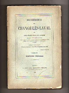 Image du vendeur pour Recherches sur Chang-les-Laval. Tome II. Histoire Fodale. mis en vente par Bookinerie
