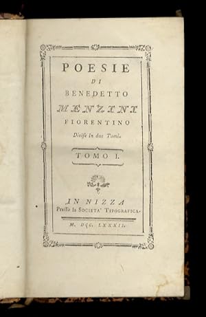 Bild des Verkufers fr Poesie di Benedetto Menzini fiorentino. Diviso in due tomi. Tomo I [- tomo II]. zum Verkauf von Libreria Oreste Gozzini snc