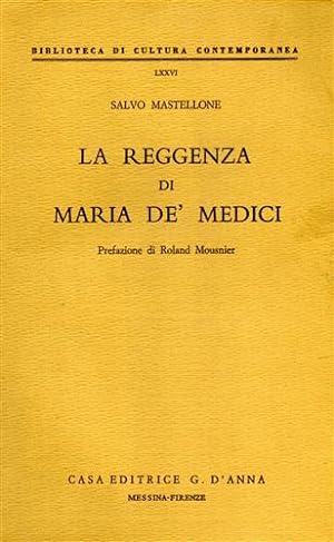 Immagine del venditore per La reggenza di Maria de' Medici. venduto da FIRENZELIBRI SRL