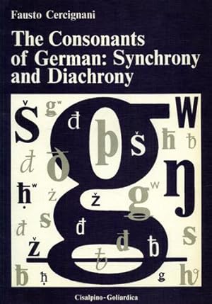 Seller image for The consonants of German: Synchrony and diachrony. for sale by FIRENZELIBRI SRL