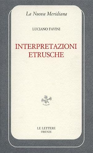 Seller image for Interpretazioni etrusche. for sale by FIRENZELIBRI SRL