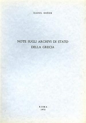 Imagen del vendedor de Note sugli Archivi di Stato della Grecia. a la venta por FIRENZELIBRI SRL