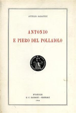 Bild des Verkufers fr Antonio e Piero del Pollaiolo. zum Verkauf von FIRENZELIBRI SRL