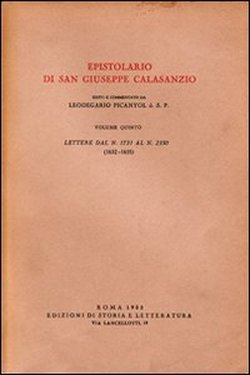 Bild des Verkufers fr Epistolario di San Giuseppe Calasanzio. Vol.V: Lettere dal n.1731 al n.2350, 1629-1631. zum Verkauf von FIRENZELIBRI SRL