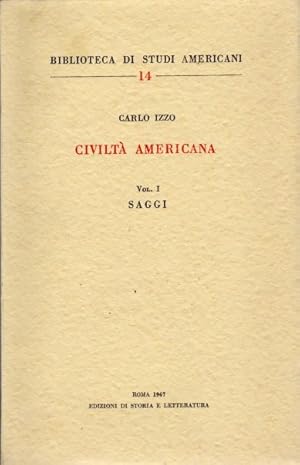 Seller image for Civilt americana. Vol.I: Saggi; vol.II: Impressioni e note. for sale by FIRENZELIBRI SRL