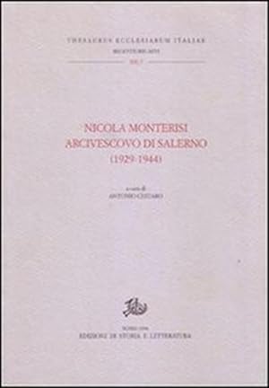 Immagine del venditore per Nicola Monterisi arcivescovo di Salerno (1929-1944). venduto da FIRENZELIBRI SRL