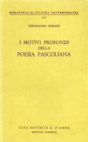 Immagine del venditore per I motivi profondi della Poesia pascoliana. venduto da FIRENZELIBRI SRL