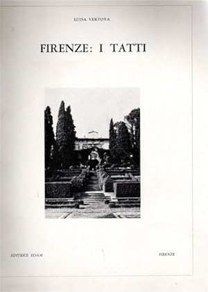 Bild des Verkufers fr Firenze: I Tatti. zum Verkauf von FIRENZELIBRI SRL