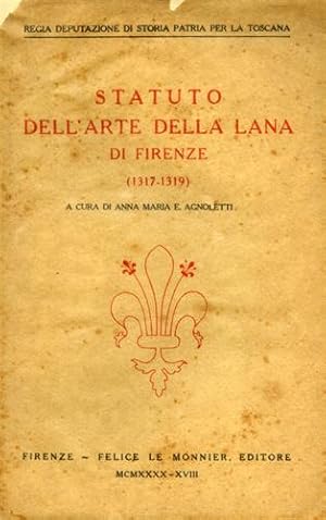 Bild des Verkufers fr Statuto dell'Arte della Lana di Firenze (1317-1319). zum Verkauf von FIRENZELIBRI SRL