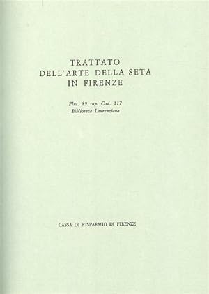 Seller image for Trattato dell'Arte della Seta in Firenze. Trattato del secolo XV. Argomenti: com  noto, fin dall epoca medievale l arte della seta aveva reso celebre Firenze fra i mercanti di tutto il mondo allora conosciuto. Fiorirono cos, soprattutto nel corso del XV secolo, diversi trattati scritti in lingua forbita e vivace, spesso arricchiti di splendide illustrazioni, che spiegavano ogni aspetto di questa affascinante disciplina artistica. Presentiamo un opera in due volumi preziosa e unica nel suo genere: il facsimile di un antico e celebre codice illustrato, conservato nella Biblioteca Laurenziana di Firenze e datato 1489 con illustrazioni acquerellate che riproducono gustose scenette di ogni fase della lavorazione, e l edizione anastatica, pubblicata per la prima volta a Firenze nel 1868 per la Barbra, di un alto trattato quattrocentesco di analogo argomento reso noto e commentato dal dotto Girolamo Gargiolli. for sale by FIRENZELIBRI SRL