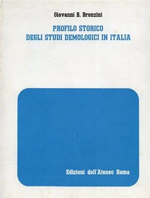 Bild des Verkufers fr Profilo storico degli studi demologici in Italia. zum Verkauf von FIRENZELIBRI SRL