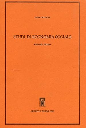 Imagen del vendedor de Studi di economia sociale. Teoria della distribuzione della ricchezza sociale. Vol.I. a la venta por FIRENZELIBRI SRL