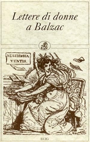 Immagine del venditore per Lettere di donne a Balzac. venduto da FIRENZELIBRI SRL