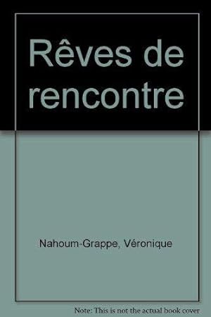 Seller image for Rves de rencontre for sale by JLG_livres anciens et modernes
