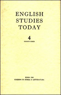 Image du vendeur pour English Studies Today. N.4.Fourth Series: Lectures and papers read at the sixth conference of the International Association of University Professors of English heald at Venice,August 1965. mis en vente par FIRENZELIBRI SRL