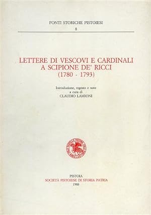 Imagen del vendedor de Lettere di vescovi e cardinali a Scipione de' Ricci (1780-1793). a la venta por FIRENZELIBRI SRL