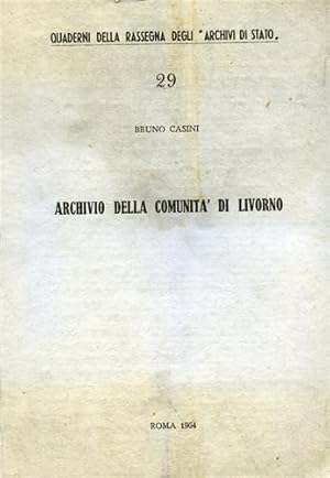 Seller image for Archivio della Comunit di Livorno. for sale by FIRENZELIBRI SRL