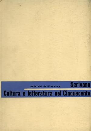 Bild des Verkufers fr Cultura e letteratura nel Cinquecento. zum Verkauf von FIRENZELIBRI SRL